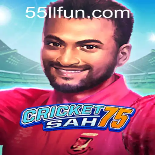 Unveiling the Thrills of CricketSah75: A Comprehensive Guide to the 55LL Challenge