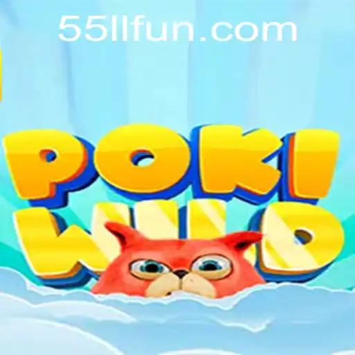 Discover the Thrilling World of PokiWild with 55LL